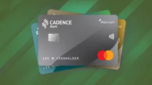 Cadence Bank Cards: Discover the Perfect Fit for You